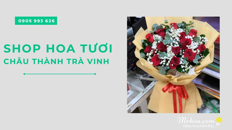 Shop hoa tươi Châu Thành Trà Vinh
